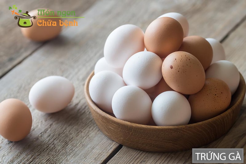 Trứng gà là thực phẩm giúp tăng cường sinh lý